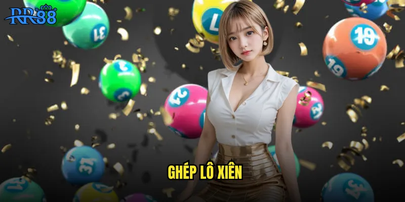 ghép lô xiên